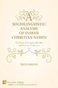 A Sociolinguistic Analysis of Indian Christian Names