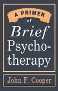 A Primer of Brief Psychotherapy