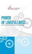 Power of Lovefullness