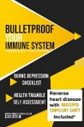 Bulletproof Your Immune System