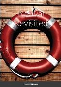 Revival Revisited