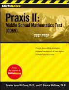 Cliffsnotes Praxis II: Middle School Mathematics Test (0069) Test Prep