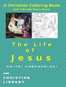 The Life of Jesus