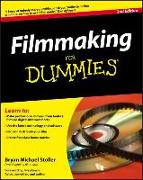 Filmmaking for Dummies