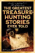 The Greatest Treasure-Hunting Stories Ever Told