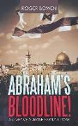 Abraham's Bloodline!: A Story of a Jewish Family at War