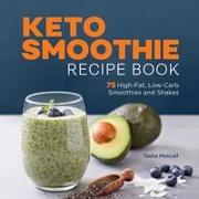 Keto Smoothie Recipe Book