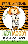Judy Moody está de mal humor / Judy Moody Was In a Mood