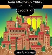 Fairy Tales of Nowhere