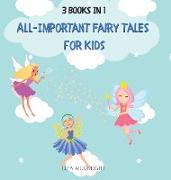 All-important Fairy Tales for Kids