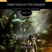 Fairy Tales Of The Strange
