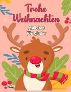 Frohe Weihnachten Malbuch für Kinder 4-8