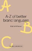 A-Z of better brand language