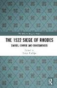 The 1522 Siege of Rhodes