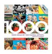 1000 Ideas by 100 Manga Artists