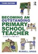 Becoming an Outstanding Primary School Teacher