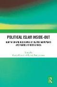 Political Islam Inside-Out