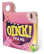 Oink! I'm a Pig