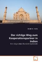 Der richtige Weg zum Kooperationspartner in Indien