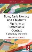 Boys, Early Literacy and Children’s Rights in a Postcolonial Context