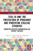 Title IX and the Protection of Pregnant and Parenting College Students