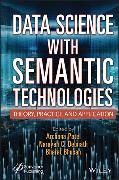 Data Science with Semantic Technologies