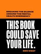 This Book Could Save Your Life