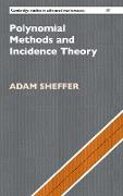 Polynomial Methods and Incidence Theory