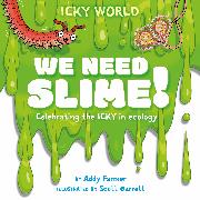 Icky World: We Need SLIME!