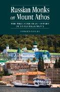 Russian Monks on Mount Athos