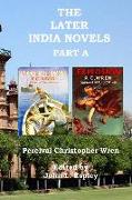 The Later India Novels Part A: Beggars' Horses & Explosion