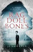 Rag Doll Bones: A Northern Michigan Asylum Novel