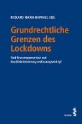 Grundrechtliche Grenzen des Lockdowns