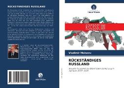 RÜCKSTÄNDIGES RUSSLAND