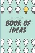 Book of Ideas: Top 13 Ideas that will blow your mind