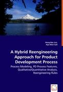 A Hybrid Reengineering Approach for Product Development Process