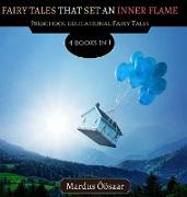 Fairy Tales That Set An Inner Flame