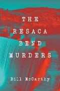 The Resaca Bend Murders