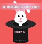 The Underrated Fairy Tales