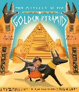 The Mystery of the Golden Pyramid