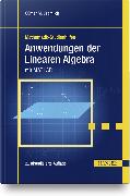 Anwendungen der Linearen Algebra