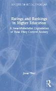 Ratings and Rankings in Higher Education