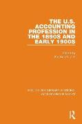 The U.S. Accounting Profession in the 1890s and Early 1900s