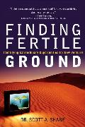 Finding Fertile Ground