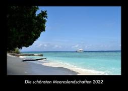 Die schönsten Meereslandschaften 2022 Fotokalender DIN A3