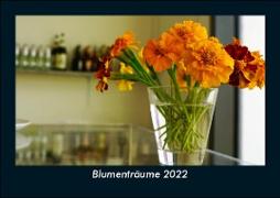 Blumenträume 2022 Fotokalender DIN A5