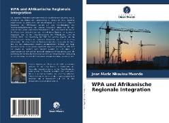 WPA und Afrikanische Regionale Integration