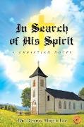 In Search of His Spirit