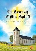 In Search of His Spirit