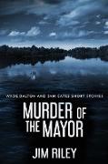 Murder Of The Mayor